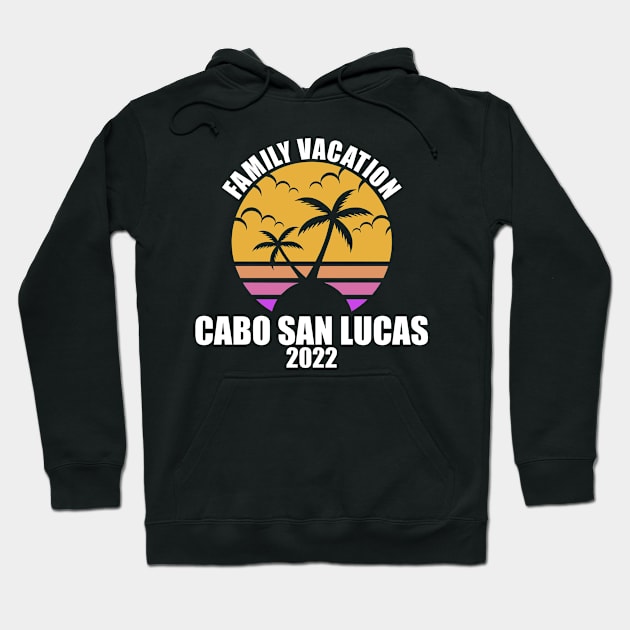 Cabo 2022 Hoodie by lateefo